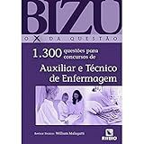 1.300 Questões Para Concursos De Auxiliar E Técnico De Enfermagem (volume 4)