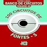 100 Circuitos De Fontes   V  Banco De Circuitos Livro 40 