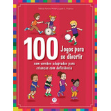 100 Jogos Para Se Divertir: 100 Jogos Para Se Divertir, De Honora, Márcia. Editora Ciranda Cultural, Capa Mole, Edição 1 Em Português