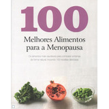 100 Melhores Alimentos Para