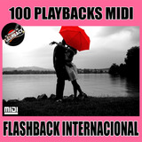 100 Playbacks Midis Flashback Internacional Frete Gratis