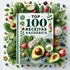 100 Receitas Saudáveis E Saborosas Para Cada Ocasião