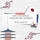 1000 Palavras Comuns No Japonês - Nível Básico
