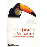 1000 Questoes De Matematica - Escolas Militares E Ensino M