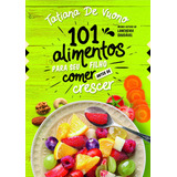 101 Alimentos Para O