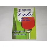 101 Dicas Sobre Vinho