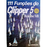 111 Funcoes Do Clipper