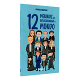 12 Meninos Que Influenciaram