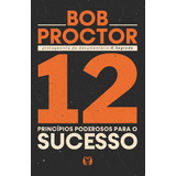 12 Principios Poderosos Para