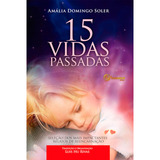 15 Vidas Passadas