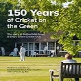 150 Years Of Cricket