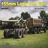 155mm Long Tom Gun