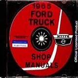 1965 Ford Truck, Pickup Repair Shop Service Manual Cd F-100, F-250, F-350, F-500, F-600, F-700, F-750, F-800, F-850, F-950, F-1000, F-1100, B-series, C-series