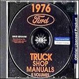 1976 Ford Truck & Pickup Factory Repair Shop & Service Manual Cd - F100, F150, F250, F350, Bronco, F500, F600, F700, F750, F880, F7000