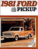 1981 Ford Pickup Truck Dealerships Sales Brochure - Includes F-100, F-150, F-250, F-350, Xlt, Ranger, Lariat, Custom