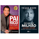 2 Livros- Do Mil Ao Milhão Thiago Nigro + Pai Rico Pai Pobre