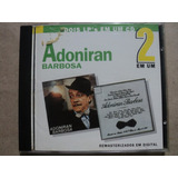 2 Lps Em 1 Cd Adoniran Barbosa 1994- Zerado- Frete Baratinho
