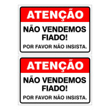 2 Placas Atencao Nao