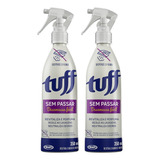 2 Unid. Sem Passar Tuff 350ml Facilitador Passar Spray
