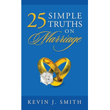 25 Simple Truths On