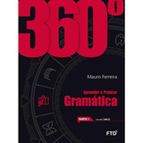 360º Gramática, De Ferreira Mauro. Editora Ftd, Capa Mole Em Português, 2015