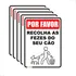 5 Placas De Sinalização Recolha Coco Fezes Do Seu Cachorro