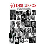 50 Discursos Que Marcaram