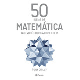 50 Ideias De Matemática Que Você Precisa Conhecer