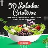 50 Saladas Criativas 