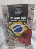 500 Anos De Brasil