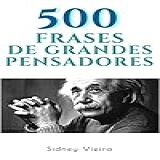 500 Frases De Grandes
