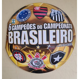 6 Campeoes Do Campeonato