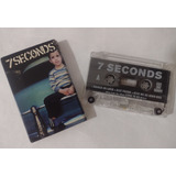 7 Seconds Good To