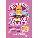 96 Fatos Sobre Taylor