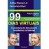 99 Dias Virtuais: A Aventura De Dois Jovens Na Internet
