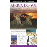 África Do Sul - Guia Visual, De Dorling Kindersley. Editora Distribuidora Polivalente Books Ltda, Capa Mole Em Português, 2017