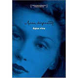 Água Viva: Ed Com Manuscritos E Ensaios - Clarice Lispector