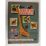 Álbum Animais Enciclopédia Zoológica - Ler Descrição R(624)