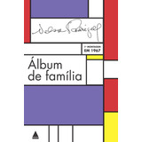 Álbum De Família, De Nelson Rodrigues.