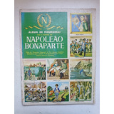 Álbum De Figurinhas - Napoleão Bonaparte - Ebal 