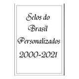 Álbum De Selos Brasil - Personalizados 2000 A 2020 - Pdf