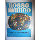 Álbum Nosso Mundo - Atlas Ilustrado - Bruguera - 1969 #1 