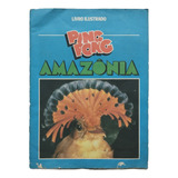Álbum Ping Pong Amazônia - Completo - Com 100 Fig. Coladas