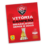 Álbum Pôster Vitória Campeão Brasileiro Série B 36 Figurinha