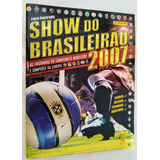 Álbum Show Do Brasileirão 2007 -
