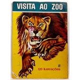 Álbum Visita Ao Zoo - Completo