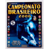 Álbum Campeonato Brasileiro 2006 - Ler Descrição - R(58)