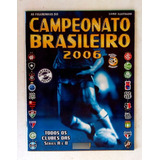 Álbum Campeonato Brasileiro 2006 - Ler Descrição - R(584)