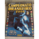 Álbum Campeonato Brasileiro 2006 C/ 368 Figurinhas Coladas