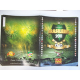 Álbum Campeonato Brasileiro 2011 - Com 82 Figurinhas